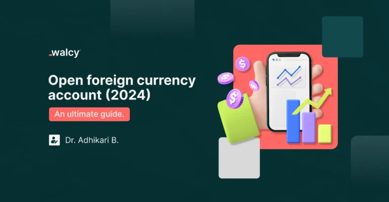cover image of blog titled "Open foreign Currency Account (2024)