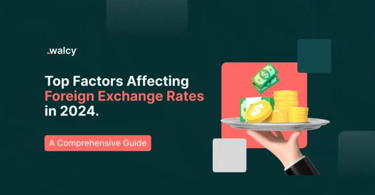 Factors Affecting Foreign Exchange Rates