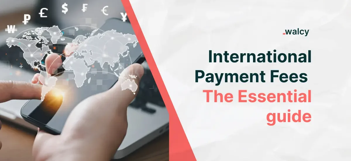 Feature Image Of A Blog Titled International Payment Fees