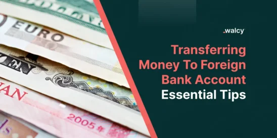 Featured Image Of A Blog Titled Transferring Money To Foreign Bank Account