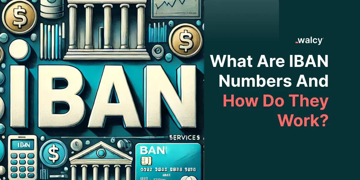 feature image of a blog titled what are IBAN numbers