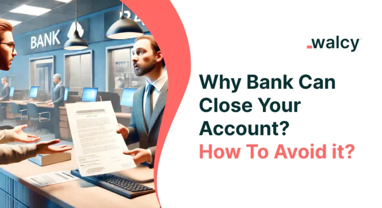 Featured image for blog titled "Why bank can close your account"