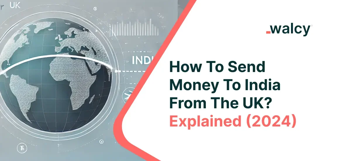 Feature Image Of A Blog Titled Send Money To India From The UK