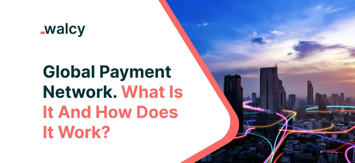 Featutre Image Of A Blog Titled Global Payment Network