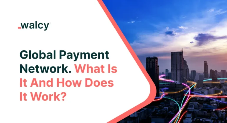 Feature image of blog titled "global payment network"
