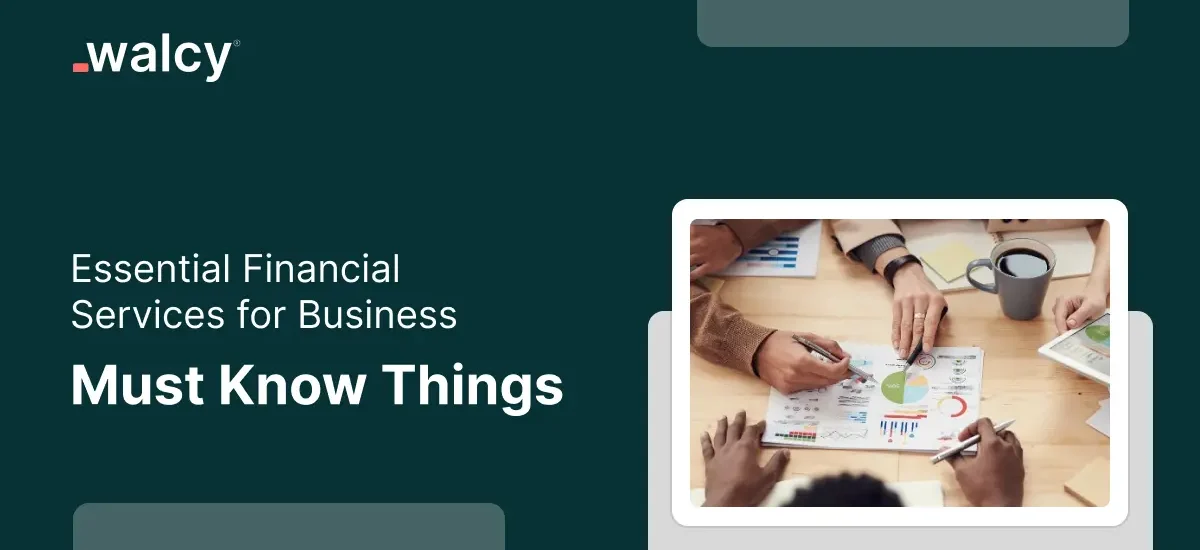 Feature Image Of A Blog Titled Essential Financial Services For Businesses