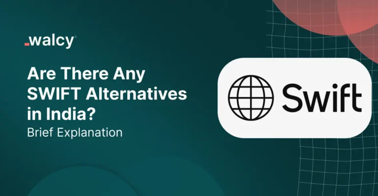 Feature image of a blog titled SWIFT Alternatives in India