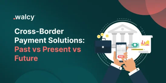 Feature Image Of Blog Titled Cross-Border Payment Solution