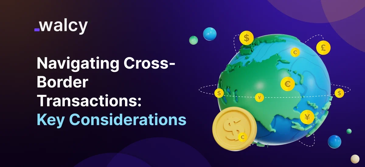 Feature Image Of A Blog Titled Cross-Border Transactions