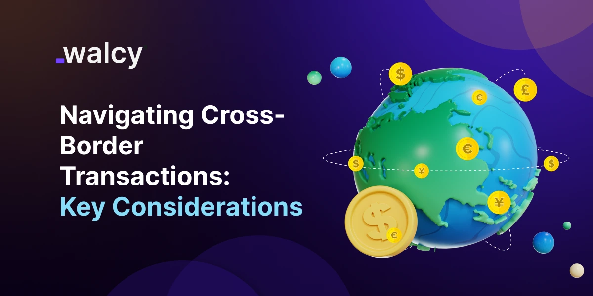 feature image of a blog titled Cross-Border Transactions