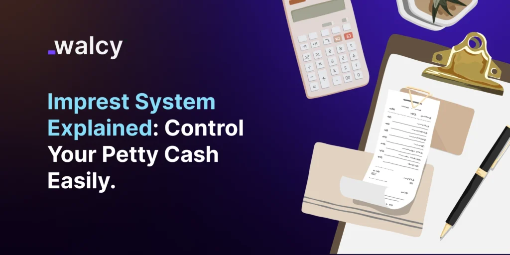 Imprest System Explained: Control Your Petty Cash Easily.