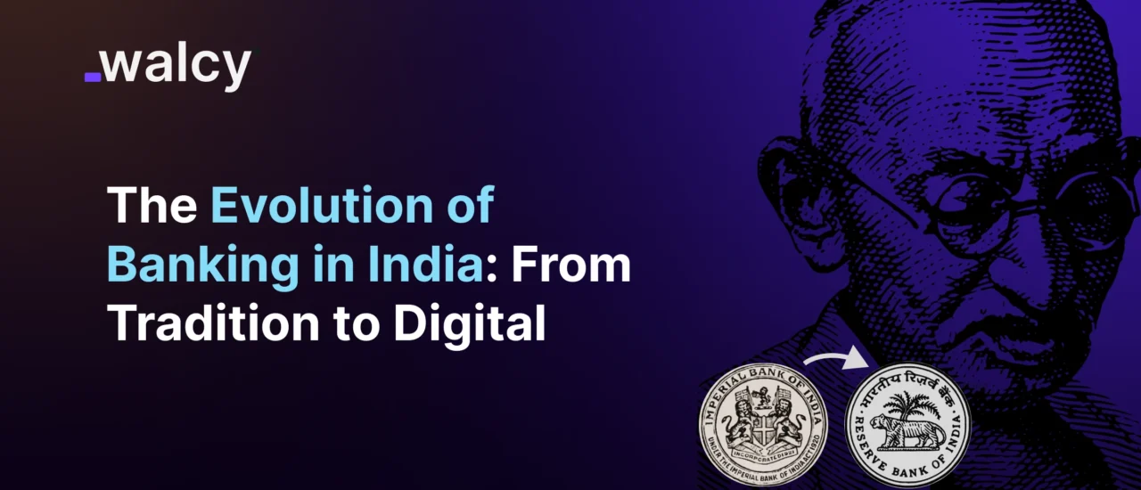 Feature Image Of A Blog Titled Evolution Of Banking In India