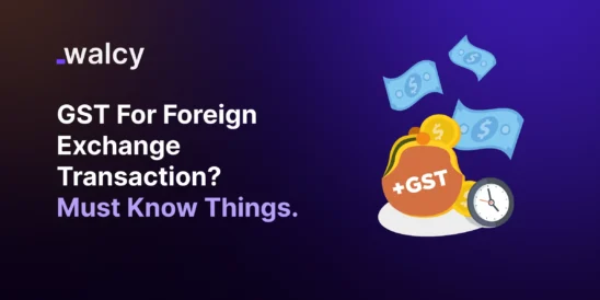 Feature Image Of A Blog Regarding GST For Foreign Exchange