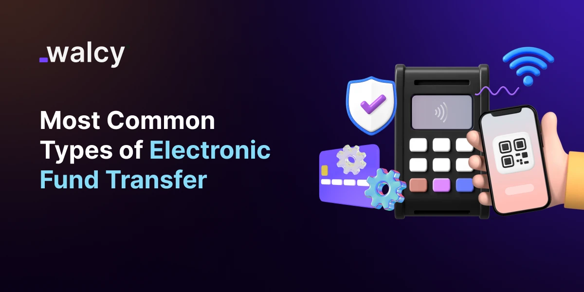 feature image of a blog titled types of electronic fund transfer