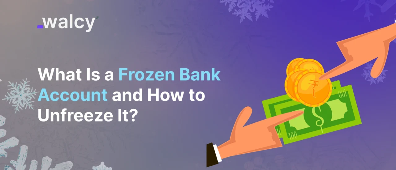 Feature Image Of A Blog Titled Frozen Bank Account