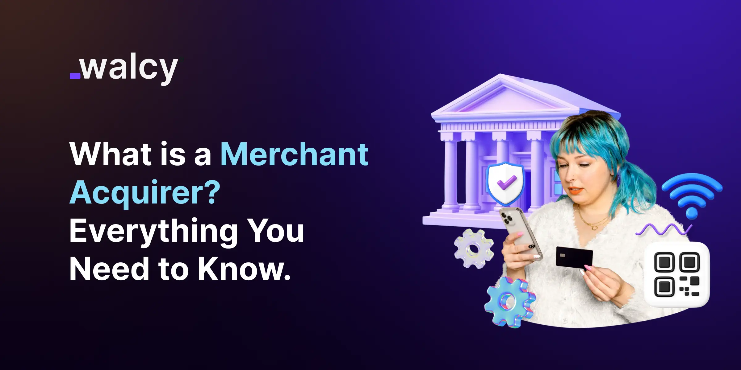 featured image of a blog titled what is merchant acquirer