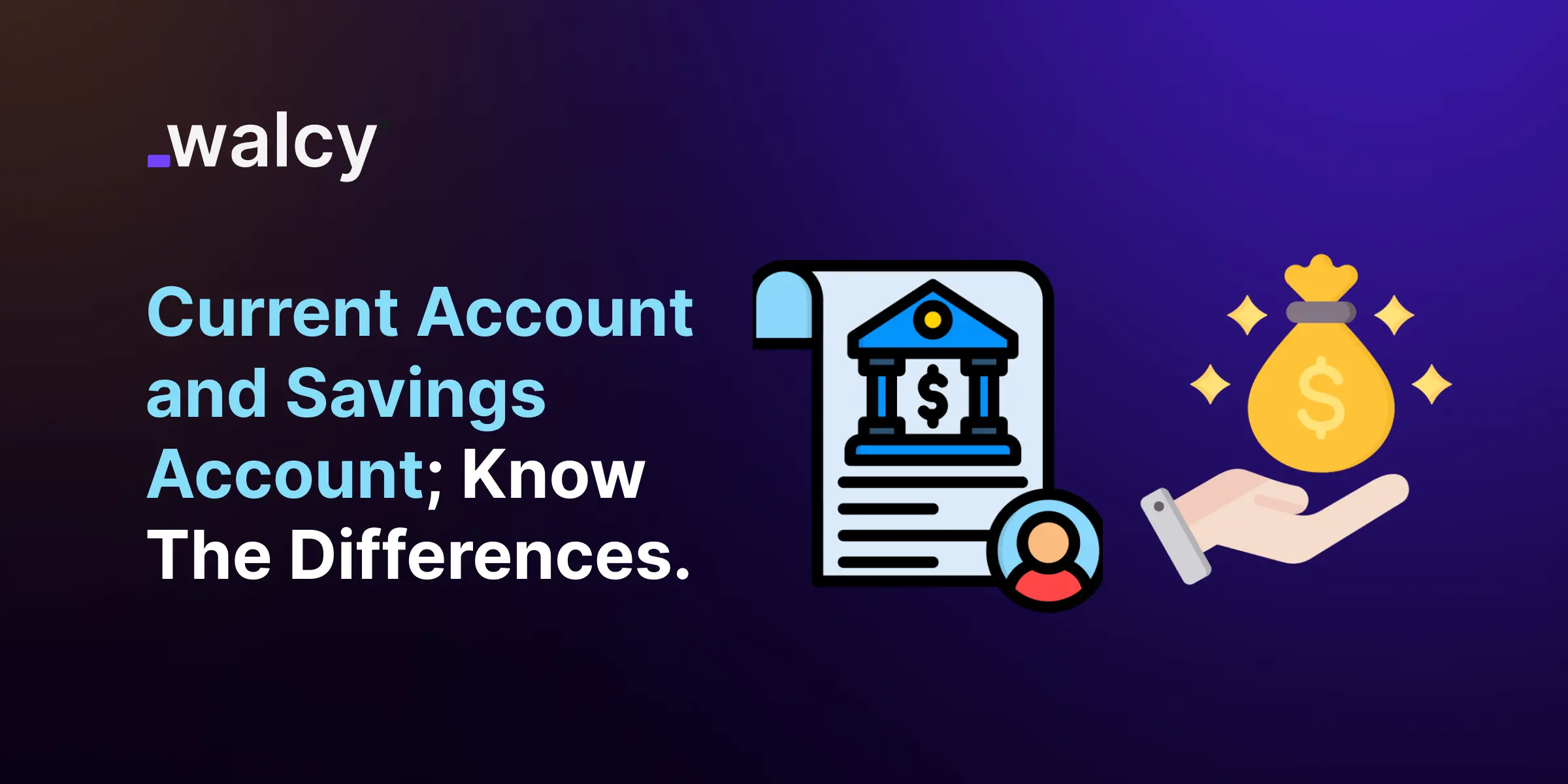 feature image of a blog titled current account and savings account