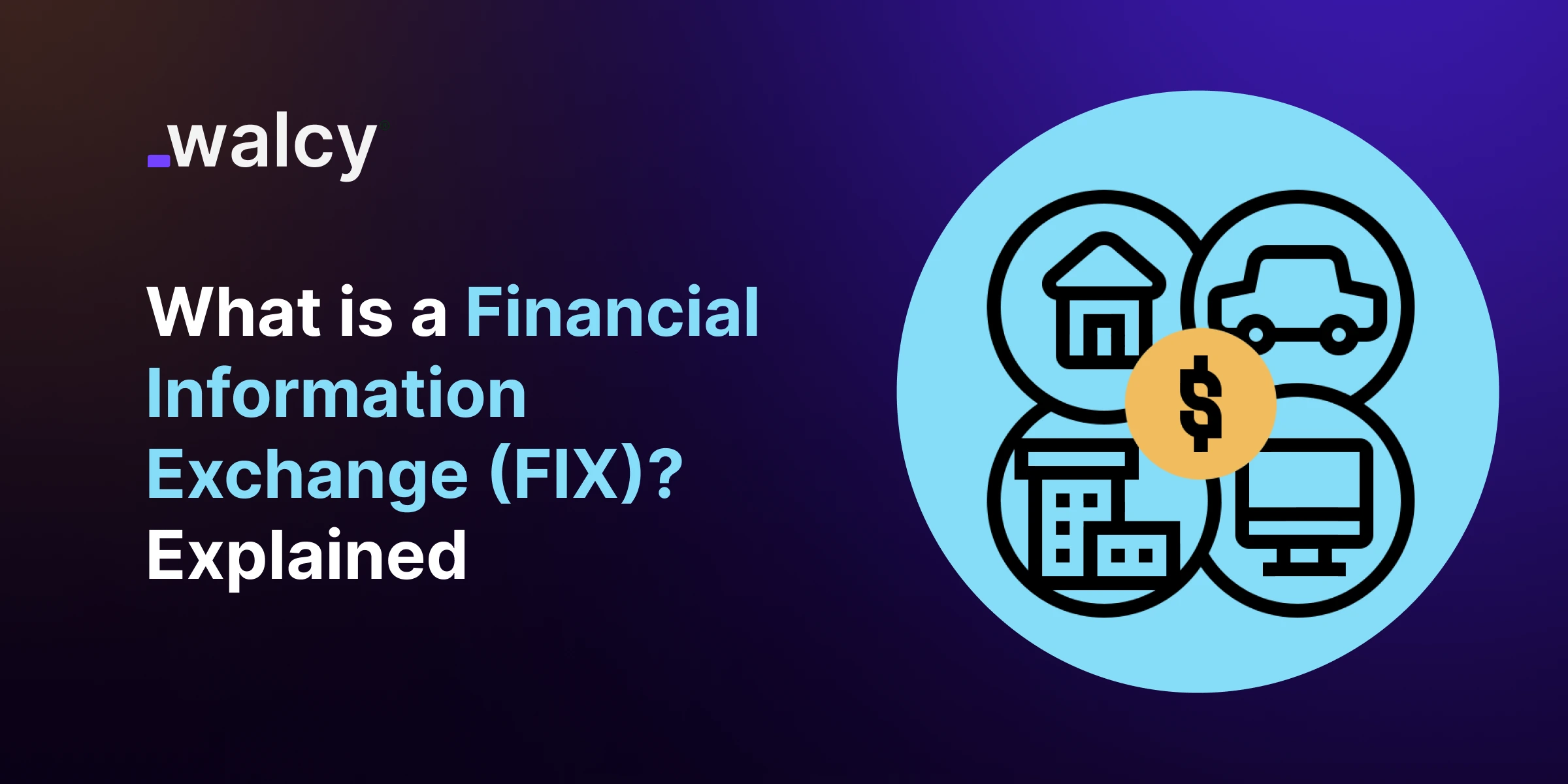 featured image of a blog titled Financial Information Exchange