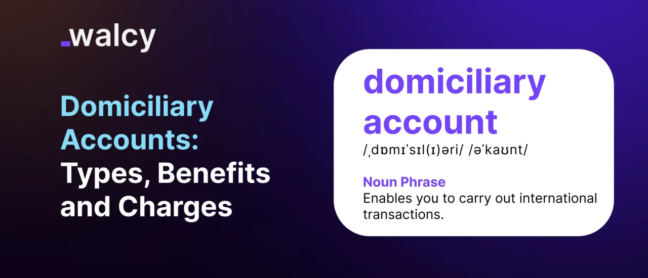 Featured Image Of A Blog Titled Domiciliary Accounts