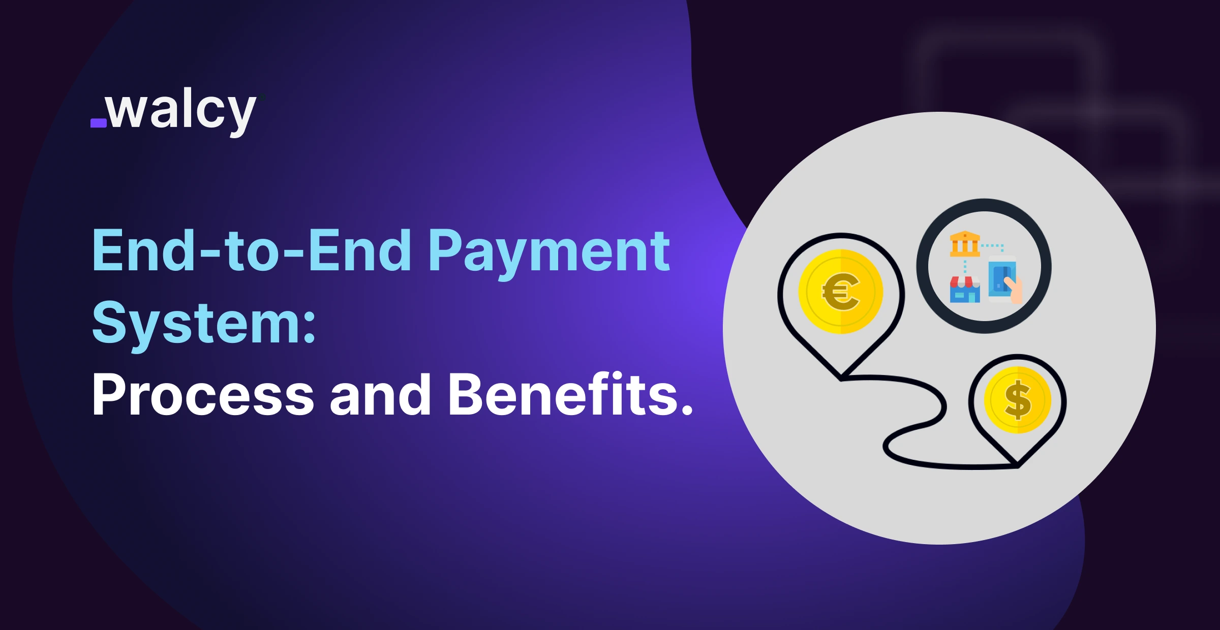 featured image of a blog titled End-to-End Payment System