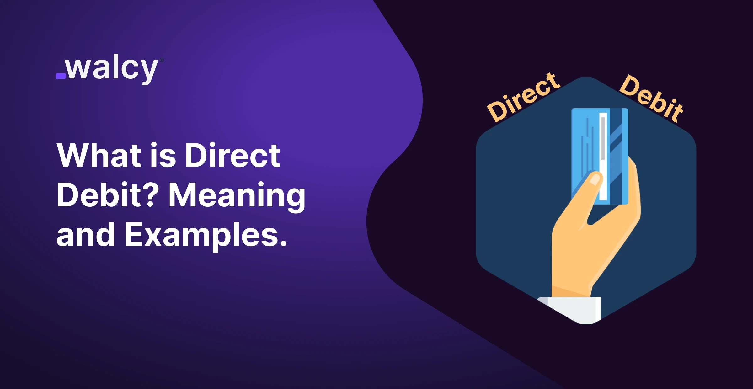 feature image of a blog titled Direct Debit