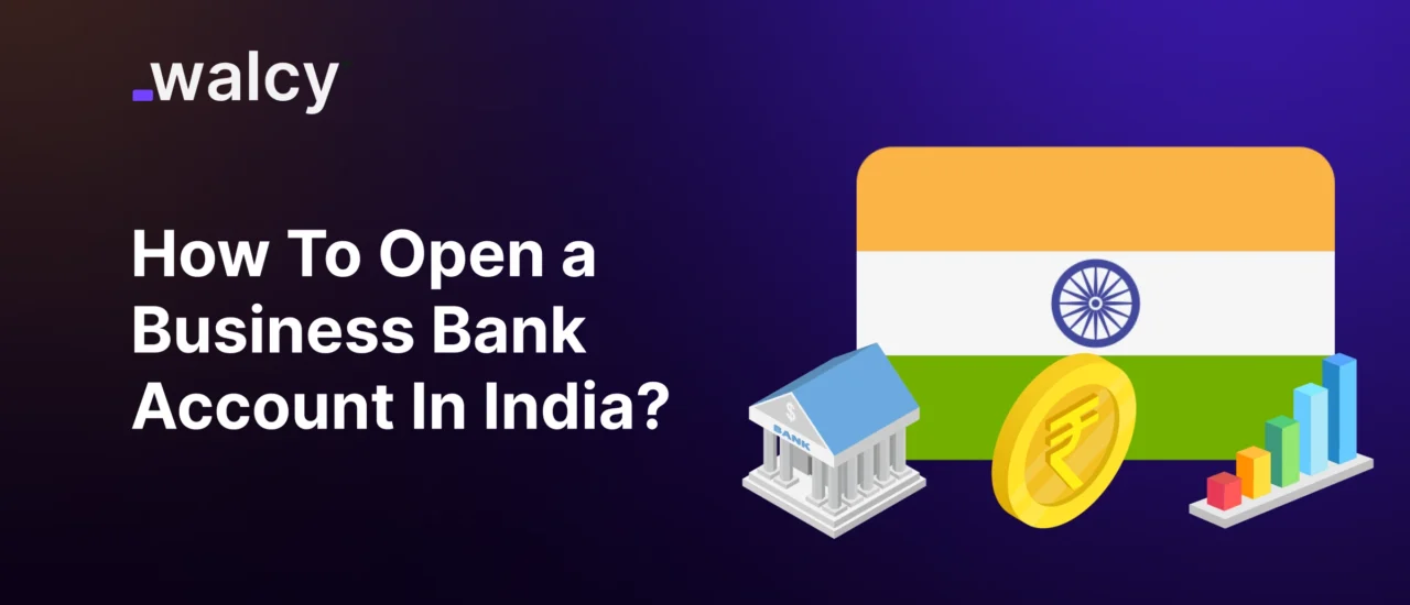 Feature Image Of A Blog Titled How To Open A Business Bank Account In India