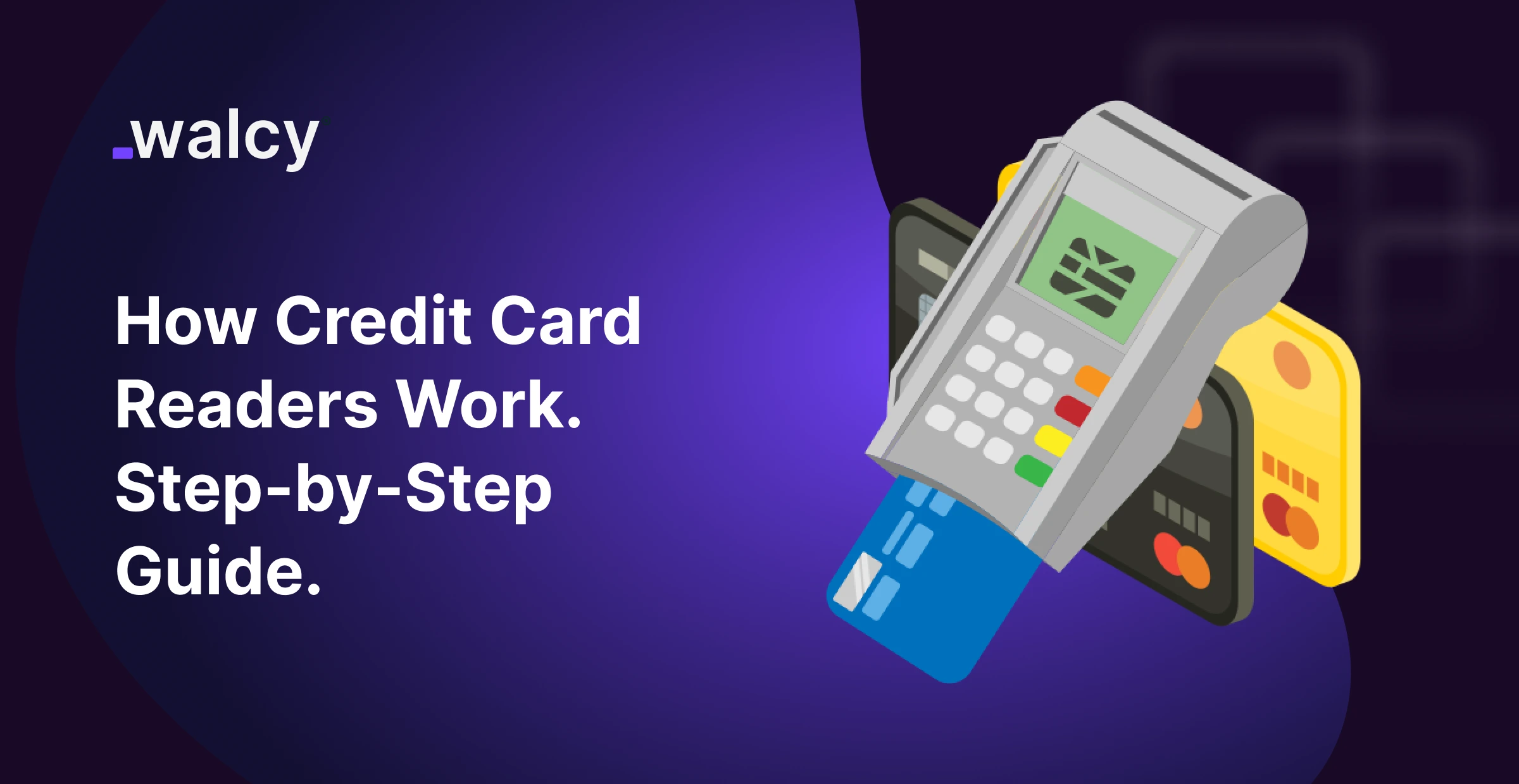 feature image of a blog titled credit card reader